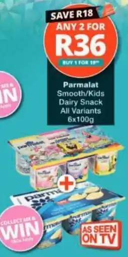 Checkers Parmalat Smooth/Kids Dairy Snack offer