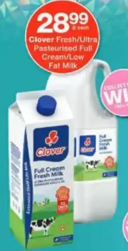 Checkers Clover Fresh/Ultra Pasteurised Full Cream/Low Fat Milk offer