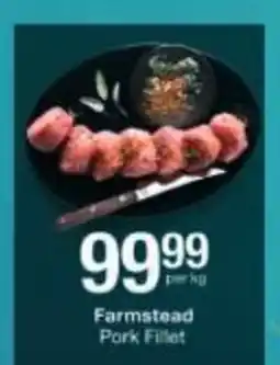 Checkers Farmstead Pork Fillet offer