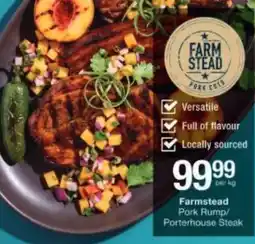Checkers Farmstead Pork Rump/Porterhouse Steak offer