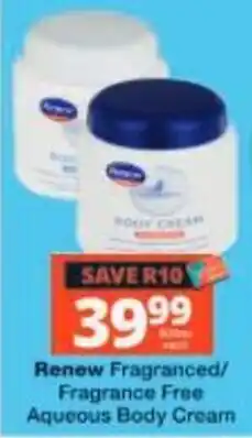Checkers Renew Aqueous Body Cream offer