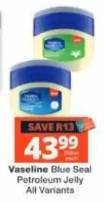 Checkers Vaseline Blue Seal Petroleum Jelly offer