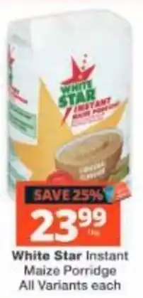 Checkers White Star Instant Maize Porridge offer