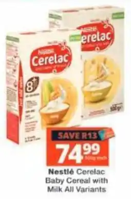 Checkers Nestlé Cerelac Baby Cereal with Milk offer