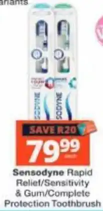 Checkers Sensodyne Rapid Relief/Sensitivity & Gum/Complete Protection Toothbrush offer
