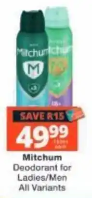 Checkers Mitchum Deodorant for Ladies/Men offer