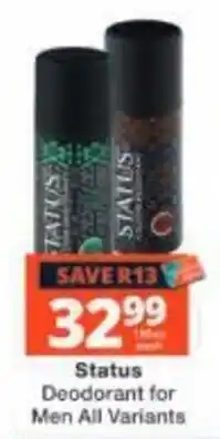 Checkers Status Deodorant for Men All Variants offer