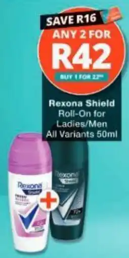 Checkers Rexona Shield Roll-On for Ladies/Men offer