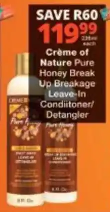 Checkers Crème de Nature Pure Honey Break Up Breakage Leave-In Conditioner/Detangler offer