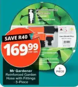 Checkers Mr Gardener Reinforced Garden Hose with Fittings offer