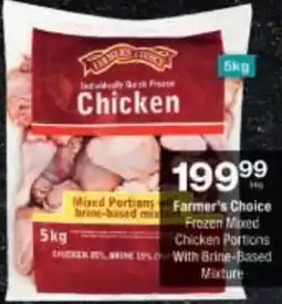 Checkers Farmer's Choice Frozen Mixed Chicken Portions With Brine-Based Mixture offer