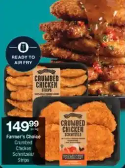 Checkers Farmer's Choice Crumbed Chicken Schnitzels/Strips offer