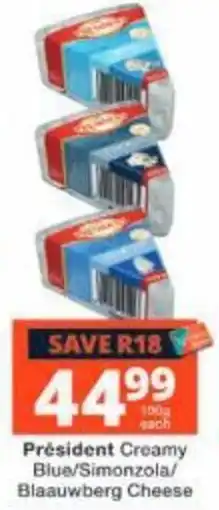 Checkers President Creamy Blue/Simonzola/Blaauwberg Cheese offer