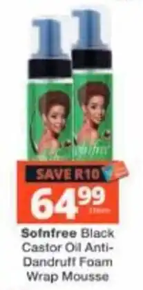 Checkers Sofnfree Black Castor Oil Anti-Dandruff Foam Wrap Mousse offer