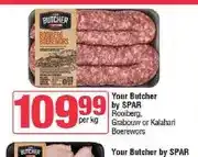 Spar Your Butcher by SPAR Rooiberg, Grabouw or Kalahari Boerewors offer