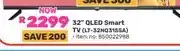 Game 32 QLED Smart TV (LT-32NQ3155A) offer