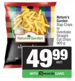 Spar Nature's Garden Slap Chips or Ovenbake Straight Cut Chips offer