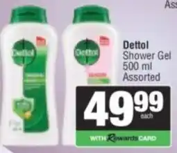 Spar Dettol Shower Gel Assorted offer