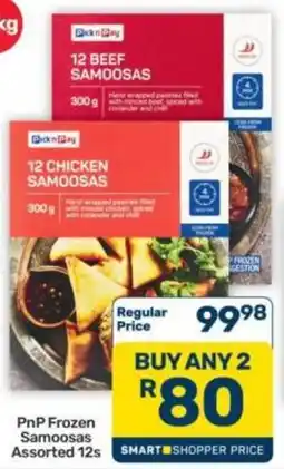 Pick n Pay Hypermarket PnP Frozen Samosas Assorted offer