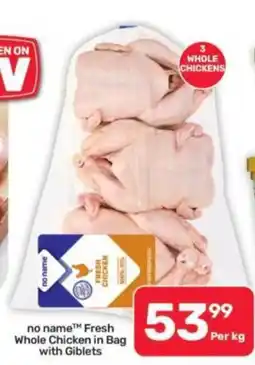 Pick n Pay Hypermarket no name™ Fresh Whole Chicken in Bag with Giblets offer