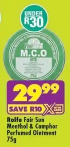 MediRite Rolfe Fair Sun Menthol & Camphor Perfumed Ointment offer