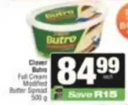 SuperSpar Clover Butro Full Cream Modified Butter Spread offer