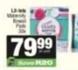 SuperSpar Li-lets Maternity Breast Pads offer