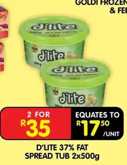 Shoprite D'LITE 37% FAT SPREAD TUB 2x500g offer