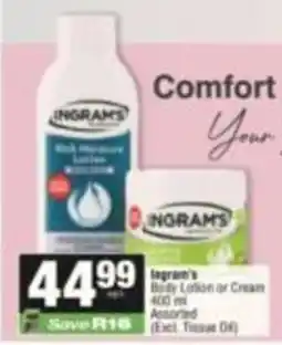 SuperSpar Ingram's Body Lotion or Cream Assorted offer