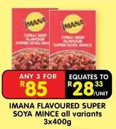 Shoprite IMANA FLAVOURED SUPER SOYA MINCE all variants 3x400g offer