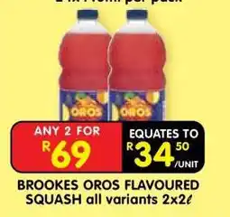Shoprite BROOKES OROS FLAVOURED SQUASH all variants 2x2ℓ offer