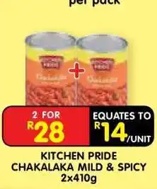 Shoprite KITCHEN PRIDE CHAKALAKA MILD & SPICY 2x410g offer