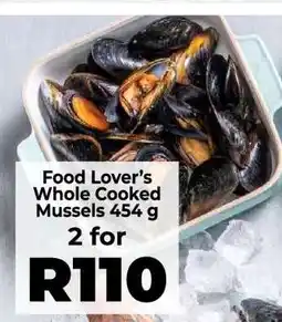 Food Lover's Market Food Lover’s Whole Cooked Mussels 454 g offer