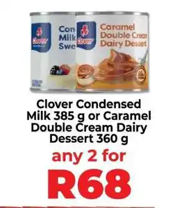 Food Lover's Market Clover Condensed Milk 385 g or Caramel Double Cream Dairy Dessert 360 g offer