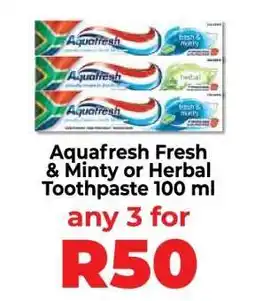 Food Lover's Market Aquafresh Fresh & Minty or Herbal Toothpaste 100 ml offer