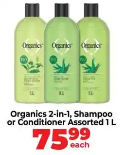 Food Lover's Market Organics 2-in-1, Shampoo or Conditioner Assorted 1 L offer