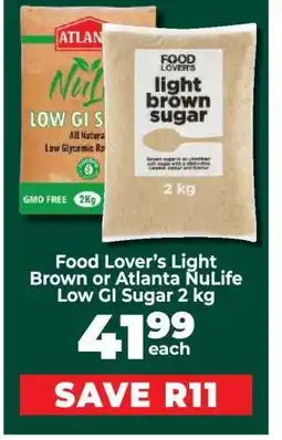 Food Lover's Market Food Lover’s Light Brown or Atlanta NuLife Low GI Sugar 2 kg offer