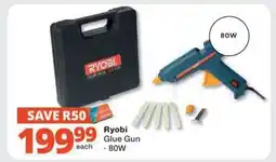 Checkers Ryobi Glue Gun offer