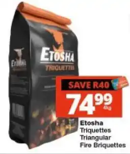 Checkers Etosha Triquettes Triangular Fire Briquettes offer