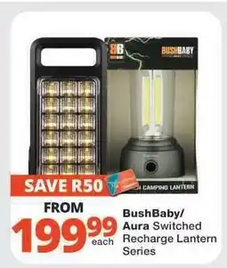 Checkers BushBaby/Aura Switched Recharge Lantern Series offer