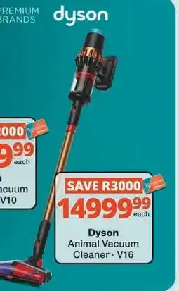 Checkers Dyson Animal Vacuum Cleaner · V16 offer