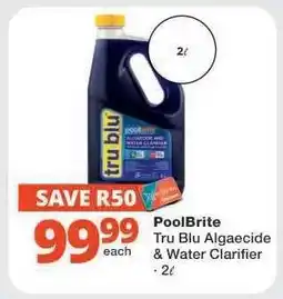 Checkers PoolBrite Tru Blu Algaecide & Water Clarifier offer