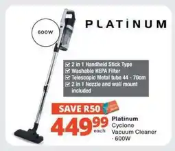 Checkers Platinum Cyclone Vacuum Cleaner offer