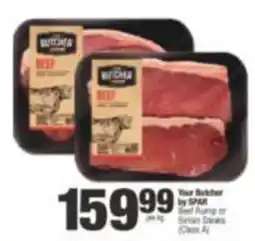SuperSpar Your Butcher by SPAR Beef Rump or Sirloin Steaks (Class A) offer