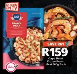 Checkers Cape Point Frozen Prawn Meat 800g Each offer
