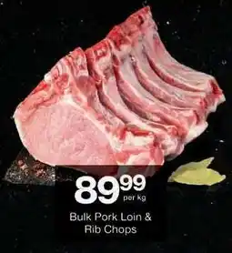 Checkers Bulk Pork Loin/Rib Chops offer