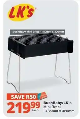Checkers BushBaby/LK's Mini Braai offer