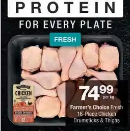 Checkers Farmer's Choice Fresh 16-Piece Chicken Drumsticks & Thighs offer