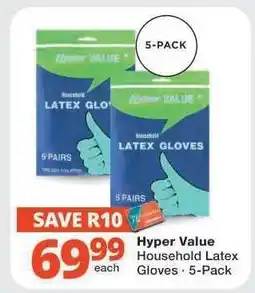 Checkers Hyper Value Household Latex Gloves · 5-Pack offer