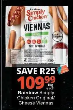 Checkers RAINBOW SIMPLY CHICKEN ORIGINAL/CHEESE VIENNAS offer